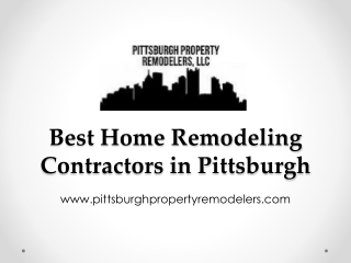 Best Home Remodeling Contractors in Pittsburgh - www.pittsburghpropertyremodelers.com