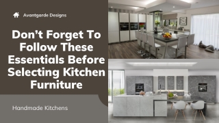 Don’t Forget To Follow These Essentials Before Selecting Kitchen Furniture!