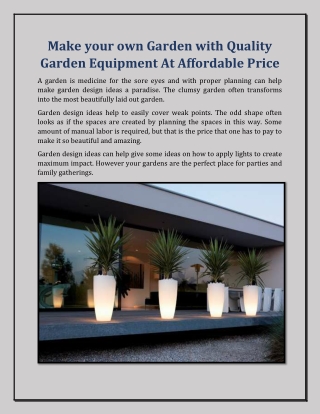 Make your own Garden with Quality Garden Equipment At Affordable Price