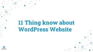 11 Thing know about Wordpress Website