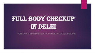 Full body checkup in Delhi