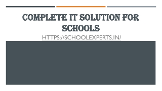 Complete IT solution for schools