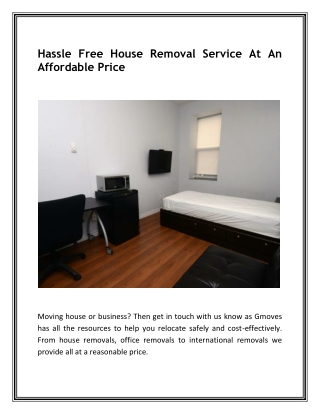 Best removal services with an assistance of irreproachable service