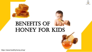 Benefits Of Honey For Kids