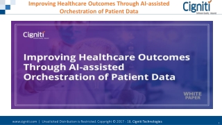 Improving Healthcare Outcomes Through AI-assisted Orchestration of Patient Data