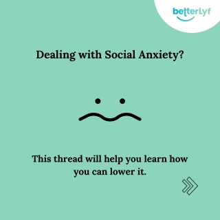 Dealing with Social Anxiety?