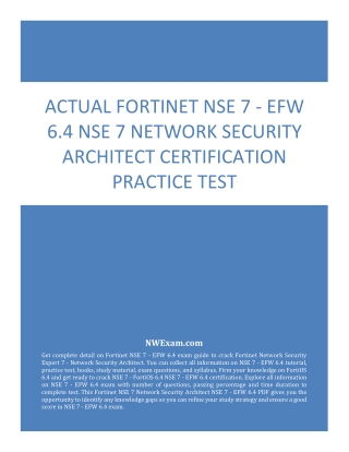 Actual Fortinet NSE 7 - EFW 6.4 NSE 7 Network Security Architect Certification Practice Test