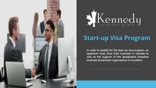 How can you qualify for the start-up visa program – Kennedy Immigration Solutions