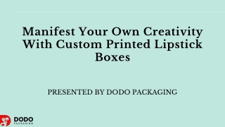 Order Fine Quality Custom Printed Lipstick Boxes | Custom Packaging!