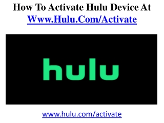 How To Activate Hulu Device At www.hulu.com/activate