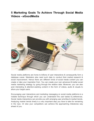 5 Marketing Goals To Achieve Through Social Media Videos - eGoodMedia