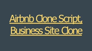 Airbnb Clone Script, Business Site Clone