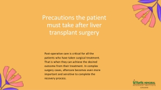 Precautions the patient must take after liver transplant surgery