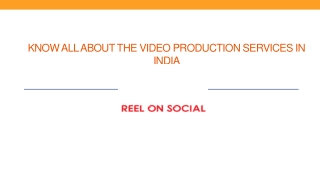 Know All About The Video Production Services In India