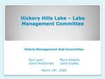Hickory Hills Lake Lake Management Committee