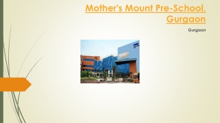 Mother's Mount Pre-School, Gurgaon