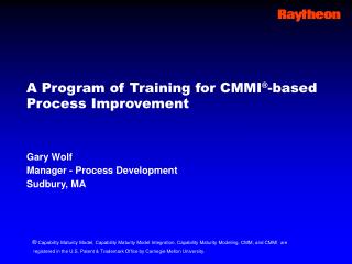 A Program of Training for CMMI ® -based Process Improvement