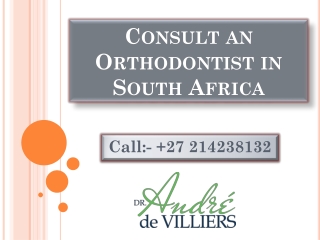 Consult an Orthodontist in South Africa