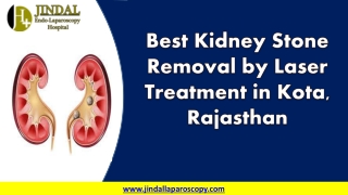 Best Kidney Stone Removal By Laser Treatment in Kota, Rajasthan