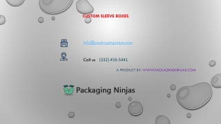 Get the most desired and advanced Custom Sleeve Boxes