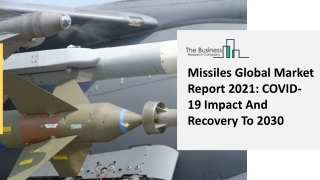 Missiles Market Trends, Challenges, Growth And Revenue Forecast To 2025