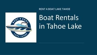 Best Rentals in Lake Tahoe- Rent A Boat