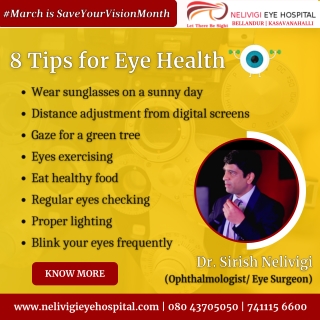 8 Tips for Eye Health | Best Eye Hospitals in Bellandur, Bangalore | Nelivigi Eye Hospital