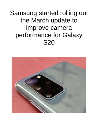 Samsung Started Rolling Out the March Update to Improve Camera Performance for Galaxy S20