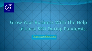 Grow Your Business With The Help of Local SEO During Pandemic.