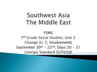 Southwest Asia The Middle East