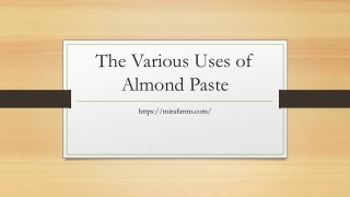 The Various Uses of Almond Paste