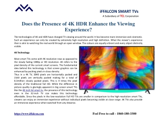 Does the Presence of 4K HDR Enhance the Viewing Experience?