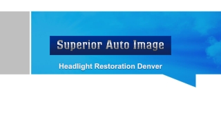 Headlight Restoration Denver