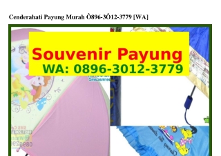 Cenderahati Payung Murah O896~3O12~3779(WA)