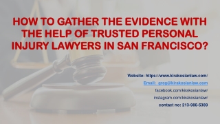 How to gather the evidence with the help of trusted personal injury lawyers in San Francisco?