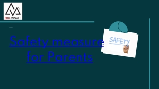 Safety measures for parents