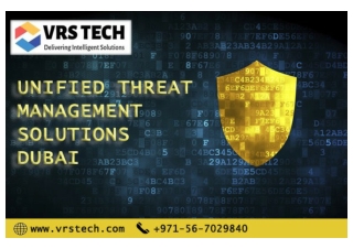 Unified Threat Management Solutions in Dubai, UAE