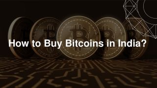 How to Buy Bitcoins in India