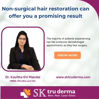 Hair Restoration | Best Dermatologist in Sarjapur Road, Bangalore | Dr.Kavitha | Sktruderma