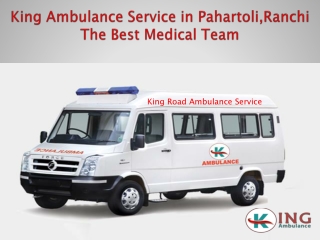 King Ambulance Service in Purulia Road and Radium Road, Ranchi