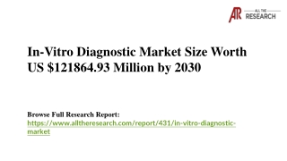 In-Vitro Diagnostic Market Size US$121864.93 Million by 2030