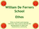 William De Ferrers School Ethos