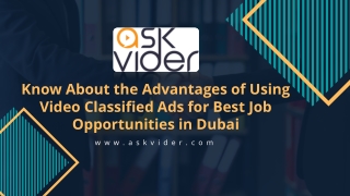 Know About the Advantages of Using Video Classified Ads for Best Job Opportunities in Dubai