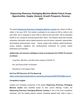 Dispensing Pharmacy Packaging Machine Market Prominent Growth And Vendor Landscape By 2027