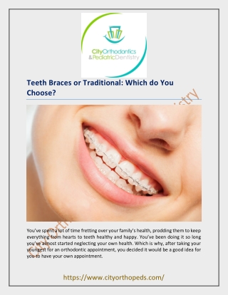 Teeth Braces or Traditional: Which do You Choose?