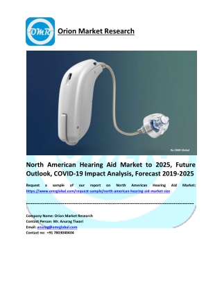 North American Hearing Aid Market: Analysis Report, Share, Trends and Overview 2019-2025