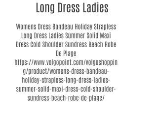 Long Dress Ladies