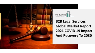 B2B Legal Services Market Size, Demand, Growth, Analysis and Forecast to 2030