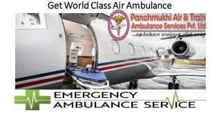 Hire World-Class Health facility Air Ambulance Service in Kanpur with MD Doctor