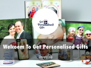 Information Presentation Of Get Personalised Gifts